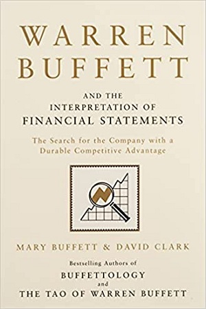 Warren Buffett and the Interpretation of Financial Statements