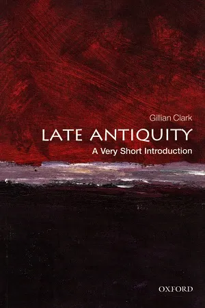 A Very Short Introduction : Late Antiquity