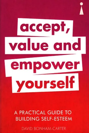 Accept, Value And Empower Youself