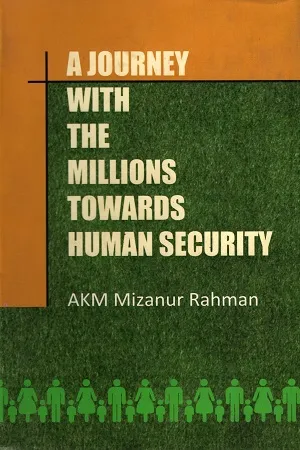 A Journey With The Millions Towards Human Security
