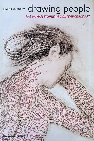 Drawing People : The Human Figure in Contemporary Art