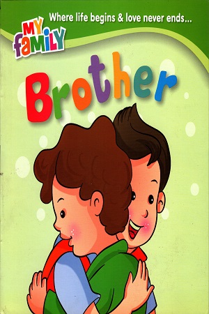 My Family : Brother
