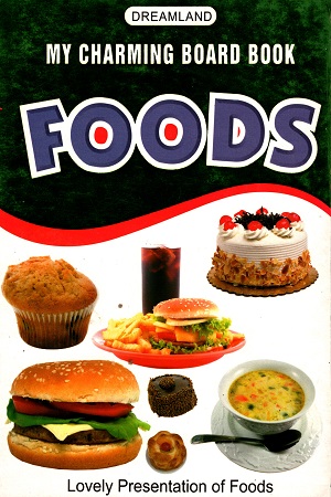 My Charming Board Book: Foods