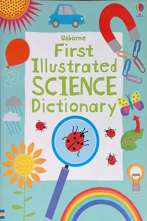 First Illustrated Science Dictionary