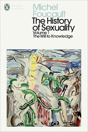 The History of Sexuality - VOL 1
