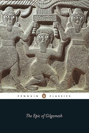 The Epic of Gilgamesh (Penguin Classics)