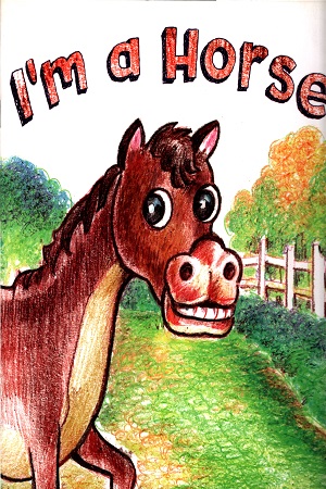 I'm A Horse