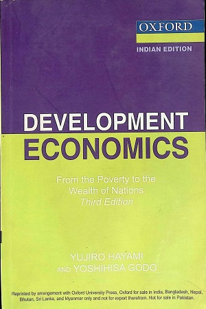 Development Economics: From the Poverty to the Wealth of Nations