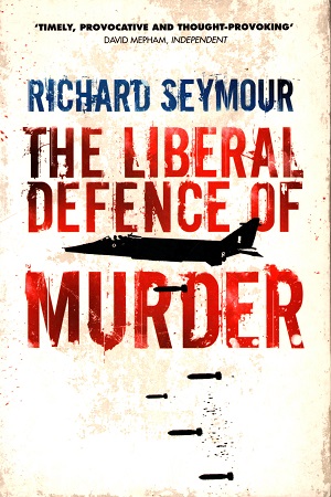 The Liberal Defence Of Murder