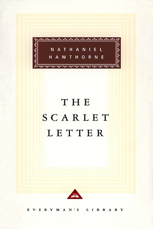 The Scarlet Letter (Everyman's Library Classics Series)