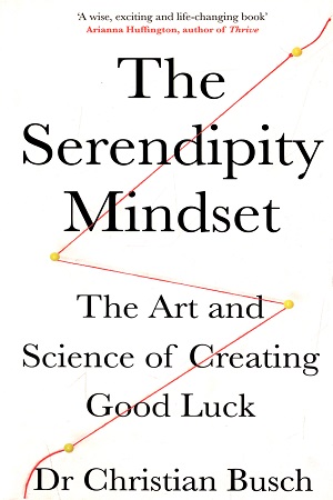 The Serendipity Mindset