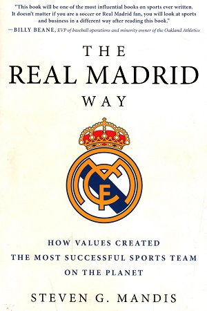 The Real Madrid Way