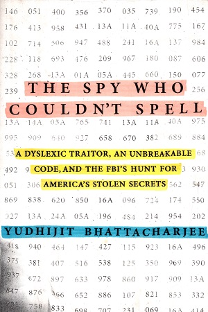 The Spy Who Couldn't Spell