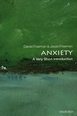 A Very Short Introduction : Anxiety