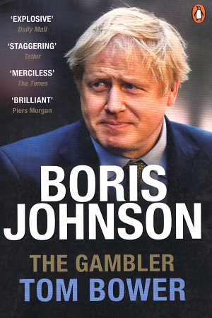 Boris Johnson : The Gambler