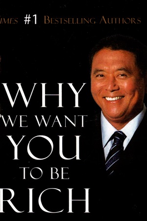 Why We Want You To Be Rich