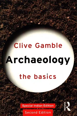 Archaeology : The Basics