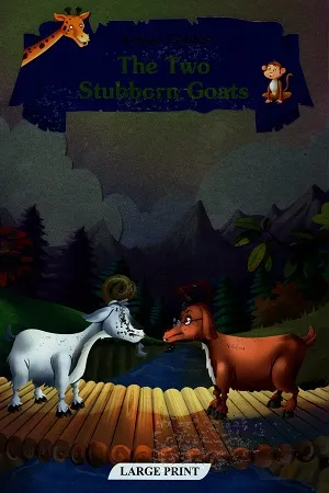 Aesop Fables The Two Stubborn Goats