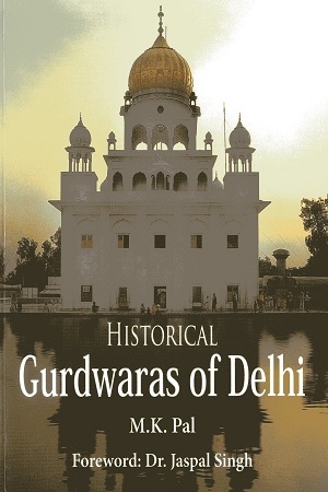 Historical Gurdwara of Delhi