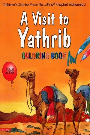 A VISIT TO YATHRIB COLORING BOOK