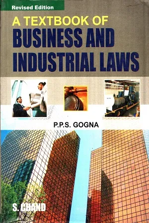 A Textbook Of Business And Industrial Laws