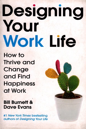 Designing Your Work Life