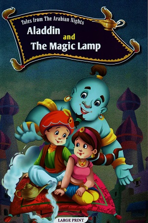 Tales from The Arabian Nights Aladdin and The Magic Lamp