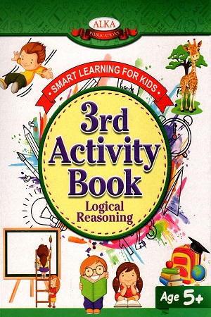 SMART LEARNING FOR KIDS 3rd Activity Book Logical Reasoning