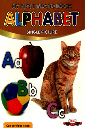 MY FIRST BOARD BOOK ALPHABET SINGLE PICTURE