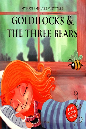 Goldilocks & The Three Bears