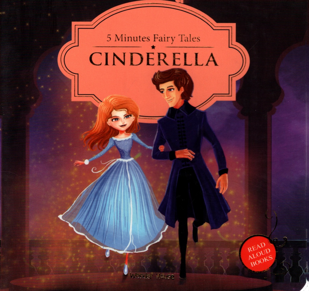 5 MINUTES FAIRY TALES CINDERELLA