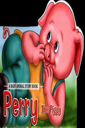 PERRY THE PIGGY