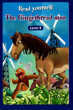 READ YOURSELF THE GINGERBREAD MAN LEVEL 2