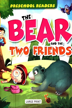 The Bear And The Two Friends