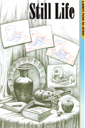 Learn How To Draw - Still Life