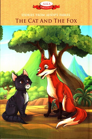 Stories From The Aesop's Fables - The Cat And The Fox