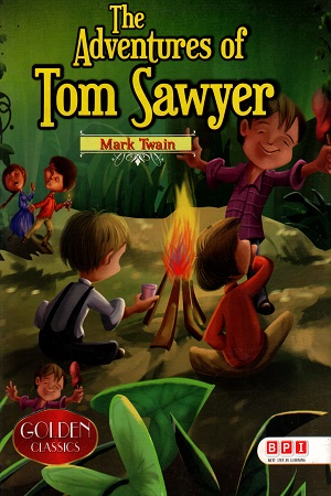 THE ADVENTURES OF TOM SAWYER