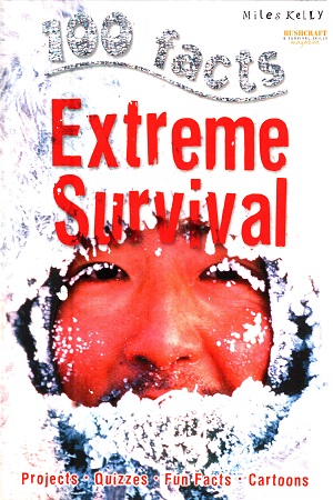 100 Facts - Extreme Survival