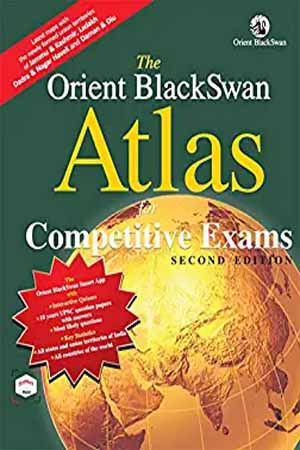 The Orient BlackSwan Atlas for Competitive Exams