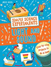 Simple Science Experiments: Light and Sound