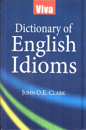 Dictionary Of English Idioms