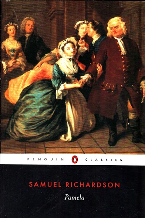 Pamela: Or, Virtue Rewarded (Penguin Classics)