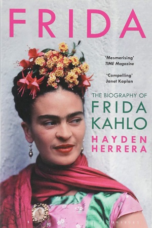 Frida: The Biography of Frida Kahlo