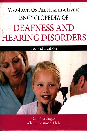 Encyclopedia of Deafness Hearing Disorders