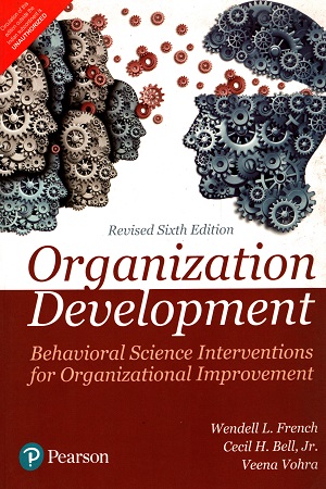 Organization Development:Behavioral Science Interventions For Organizational Improvement Sixth Edition