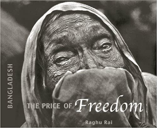 Bangladesh: The Price of Freedom