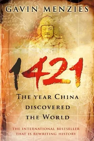1421 : The Year China Discovered The World