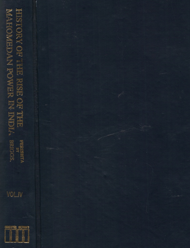 History Of The Rise Of The Mahomedan Power In India Voll (01-04)