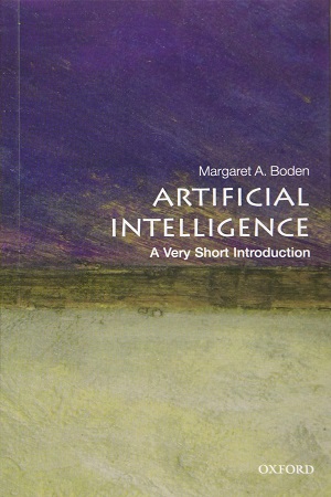 Artificial Intelligence: A Very Short Introduction