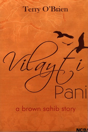 Vilayti Pani - A Brown Sahib Story